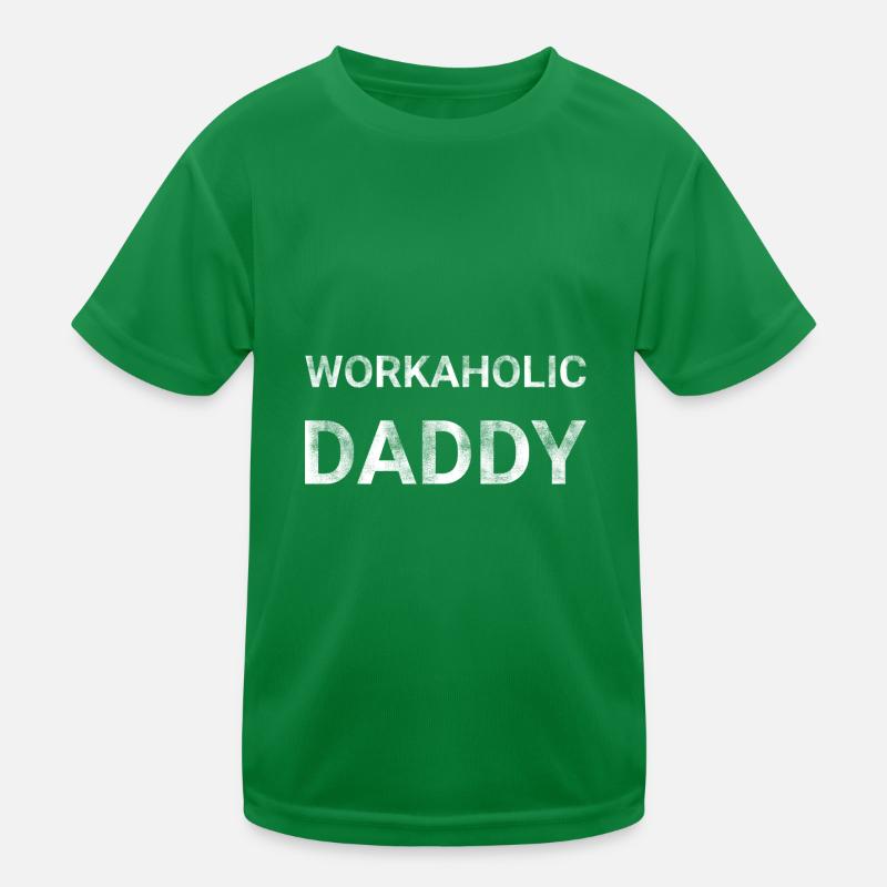 Workaholic Daddy Kids Functional T-Shirt