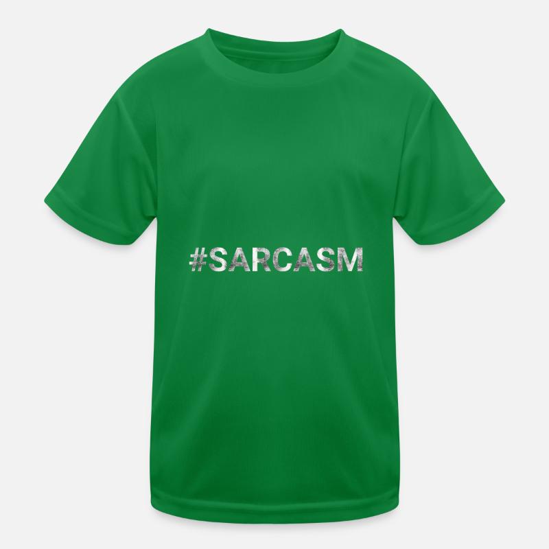 Sarcasm hashtag Kids Functional T-Shirt
