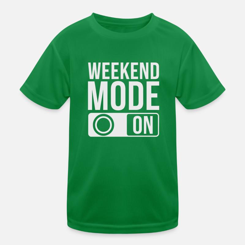 Weekend Mode On Kinder Funktions-T-Shirt