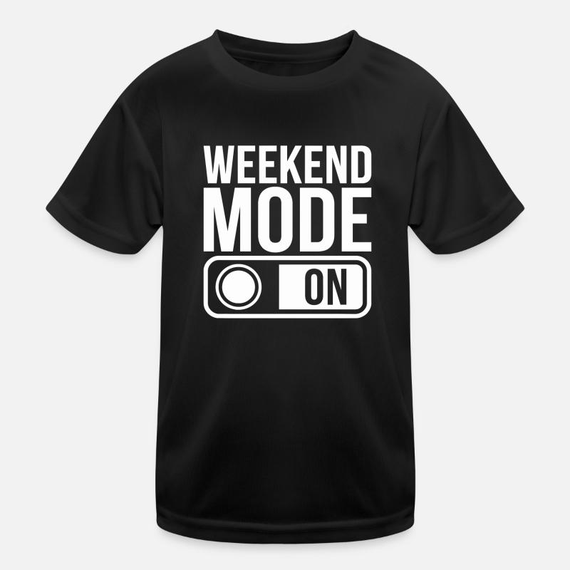 Weekend Mode On Kids Functional T-Shirt