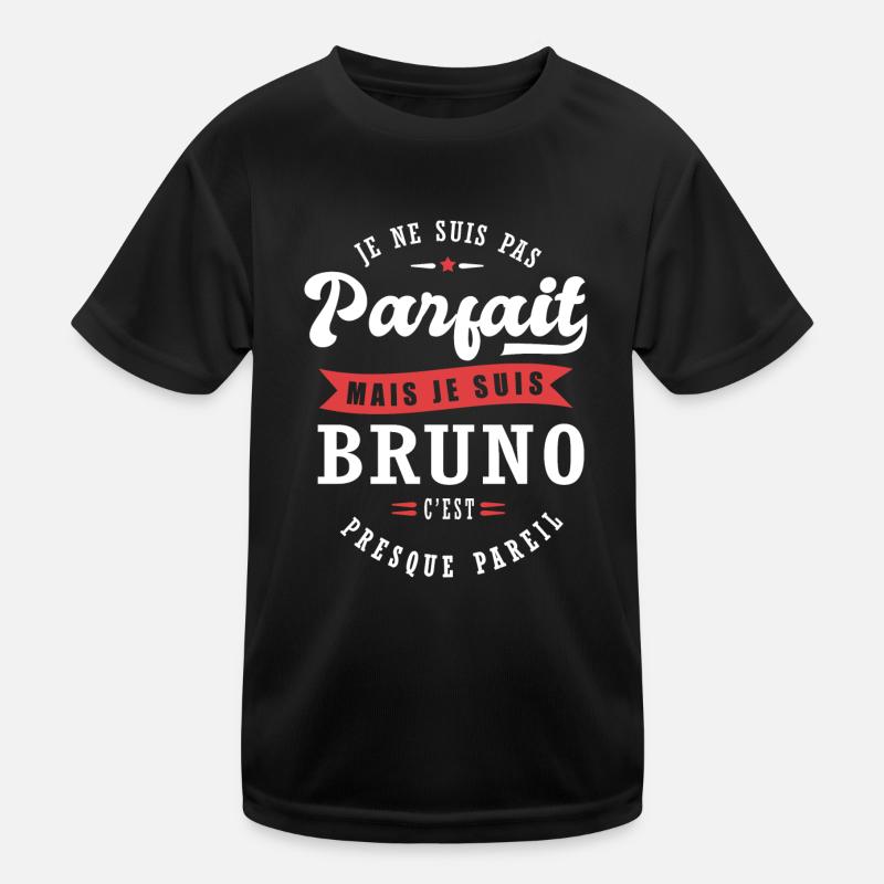 Bruno Parfait Cadeau prenom bruno T-shirt sport Enfant