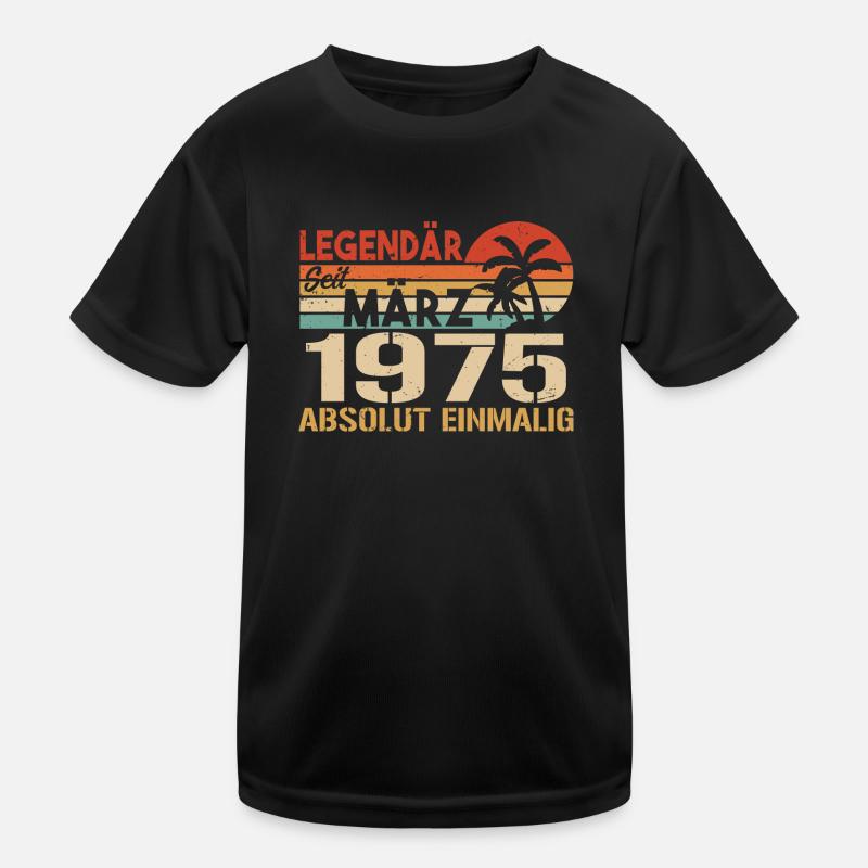 Legendary since March 1975 - absolutely unique Kids Functional T-Shirt