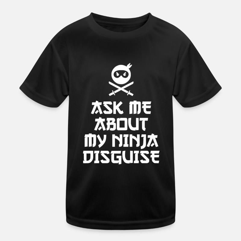 ASK ME ABOUT MY NINJA DISGUISE - Kids Functional T-Shirt - black
