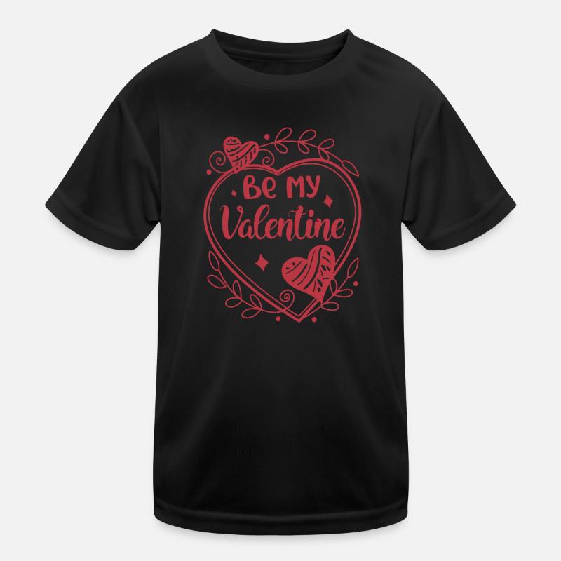 Be my Valentine - Cadeau de Saint-Valentin T-shirt sport Enfant