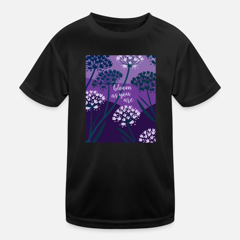 Fleurissez comme vous êtes - Fleurs - Printemps - Dire T-shirt sport Enfant