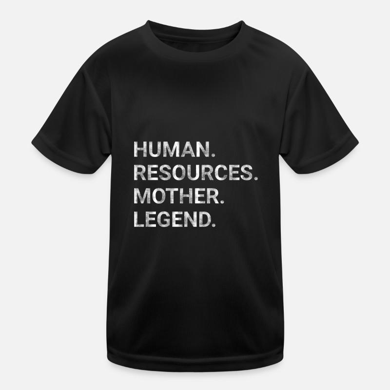 Human resources Mother legend - Kids Functional T-Shirt - black
