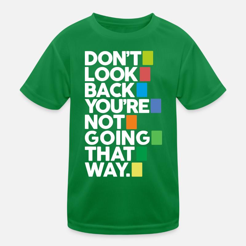 Don't look back (dark) Kids Functional T-Shirt