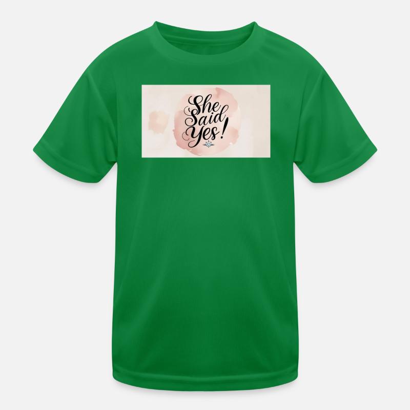 She Said Yes – Engagement Party Style Kids Functional T-Shirt