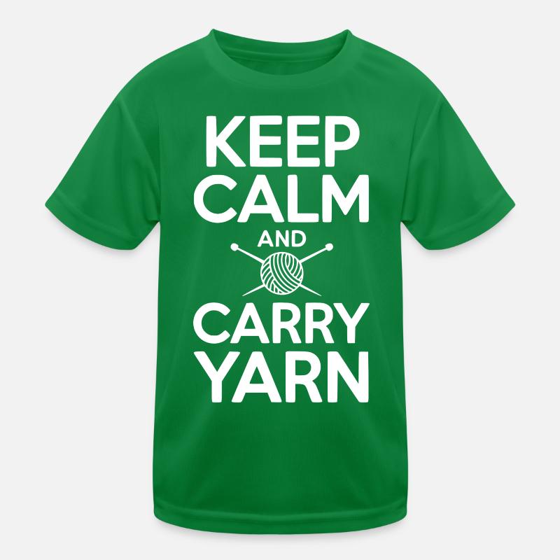 Keep Calm and Carry Yarn Kids Functional T-Shirt