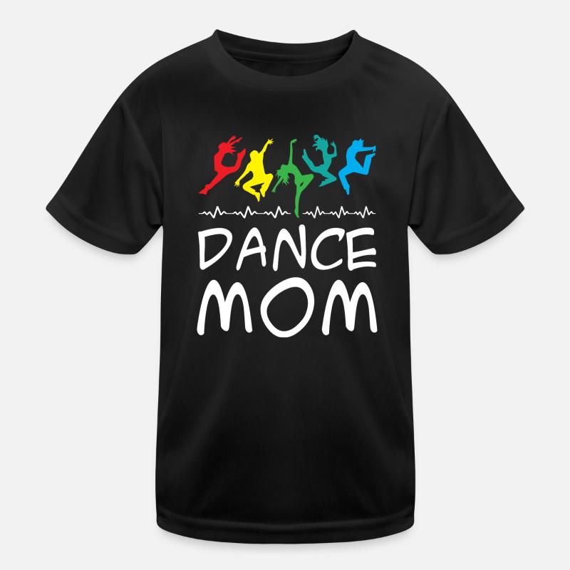 Dance Mom Kids Functional T-Shirt