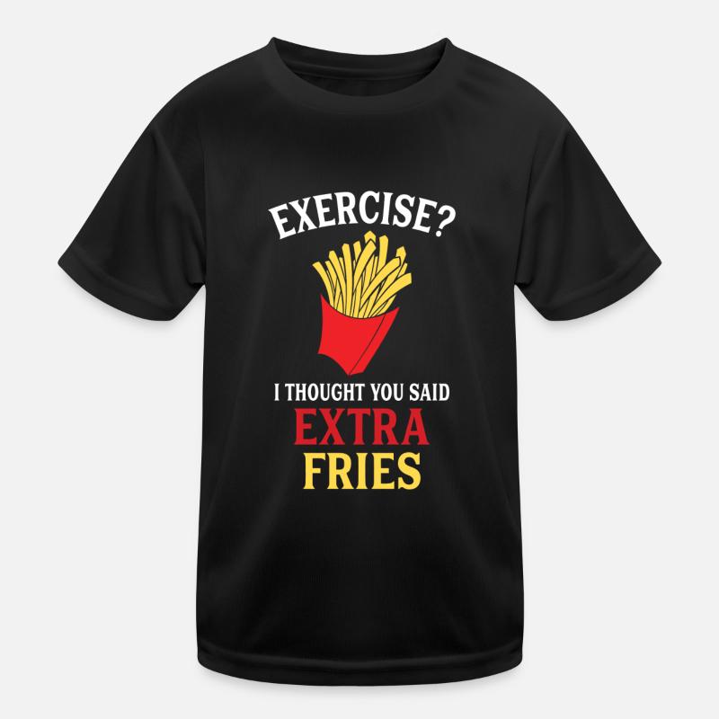 Exercise Extra Fries Kids Functional T-Shirt