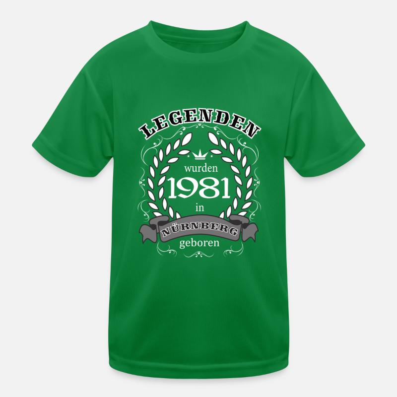 Legenden wurden 1981 in Nürnberg geboren Kinder Funktions-T-Shirt