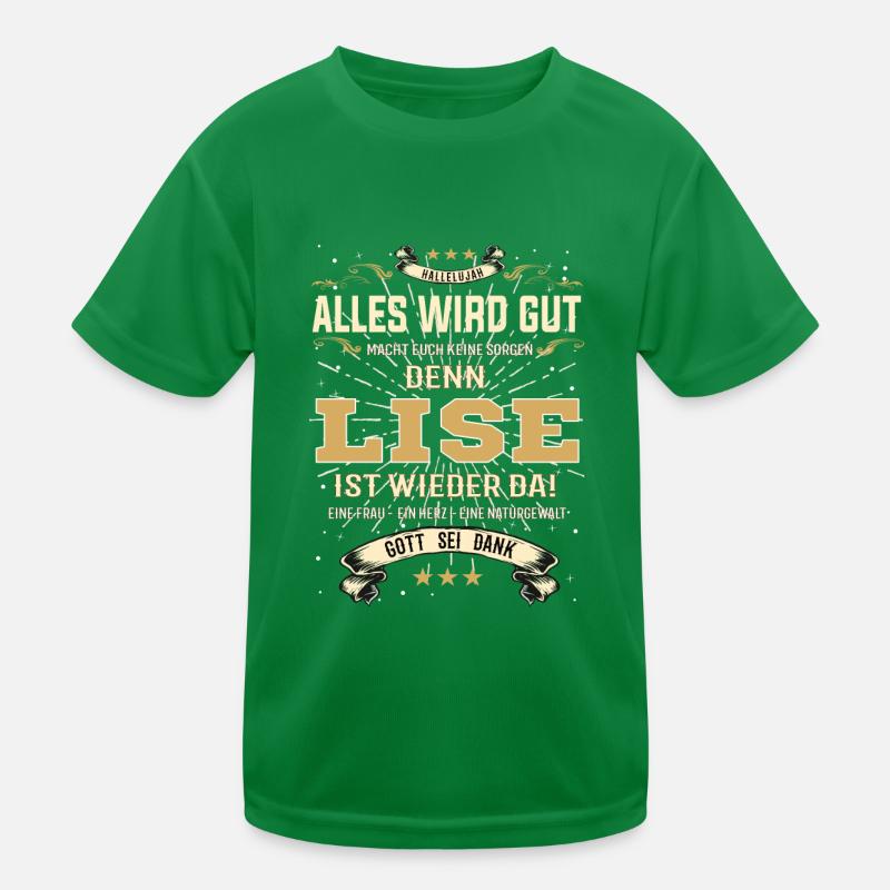 Lise Design, alles wird gut Kinder Funktions-T-Shirt