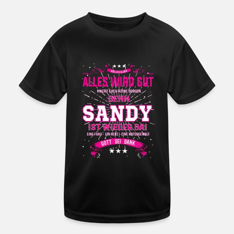 Sandy Design, alles wird gut Kinder Funktions-T-Shirt