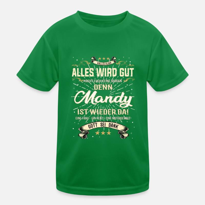 Mandy Design, alles wird gut Kinder Funktions-T-Shirt