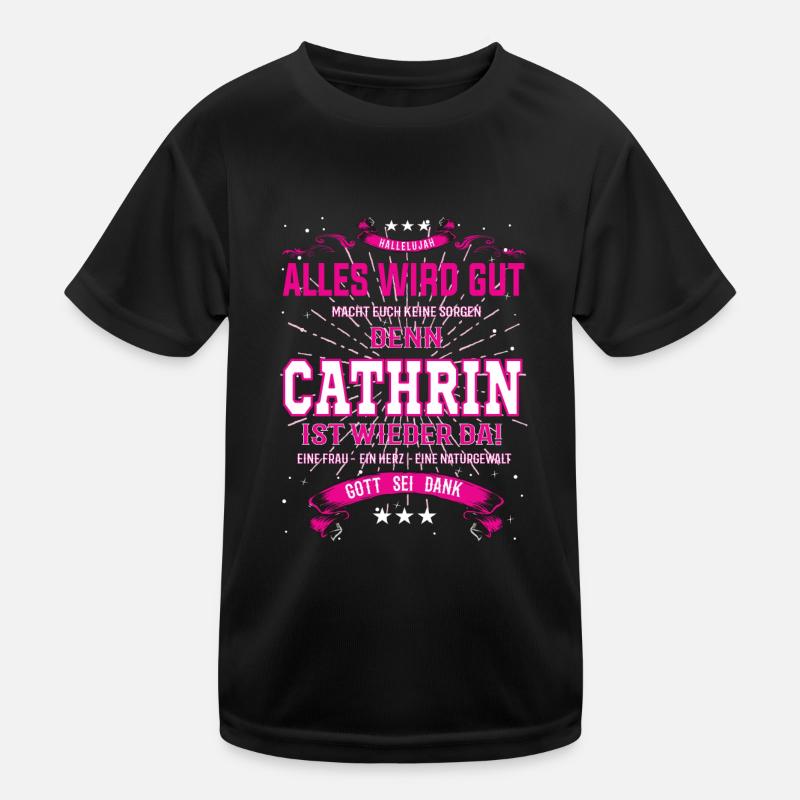Cathrin Design - Alles wird gut Kinder Funktions-T-Shirt