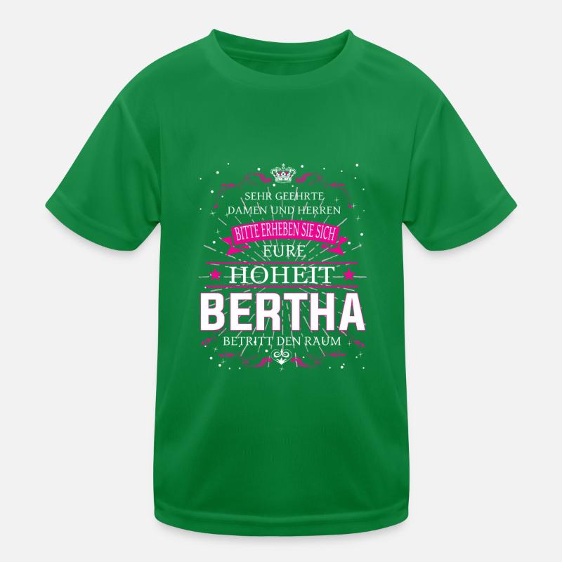 Bertha ist wieder da, alles wird gut Kinder Funktions-T-Shirt