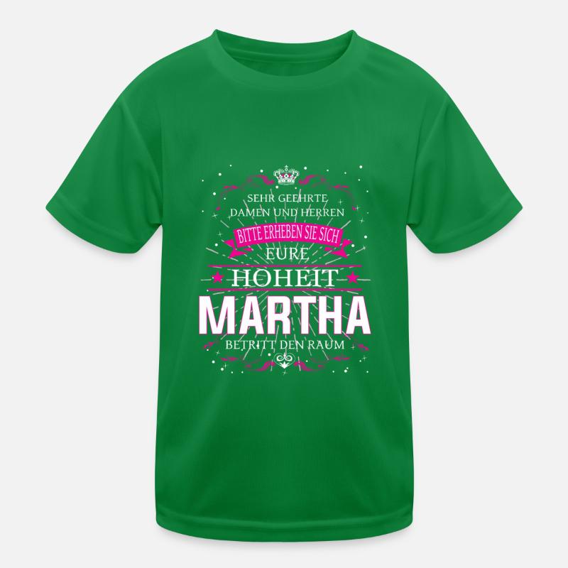 Martha ist wieder da, alles wird gut Kinder Funktions-T-Shirt