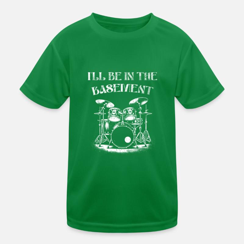 Ich werde im Keller sein - Drumm Lover Kinder Funktions-T-Shirt