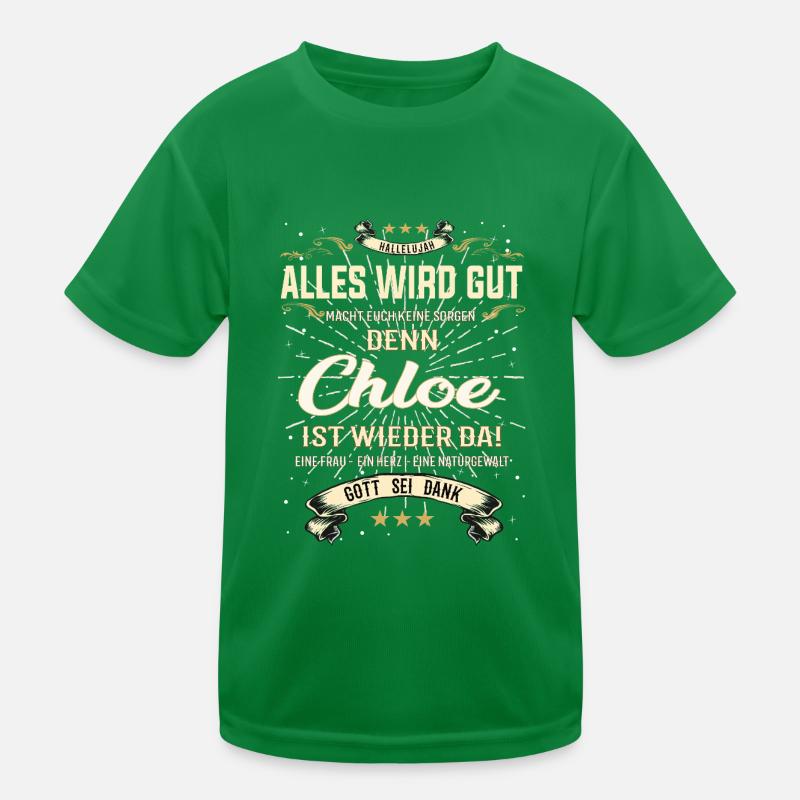 Alles wird gut denn Chloe Ist da Outfit Kinder Funktions-T-Shirt