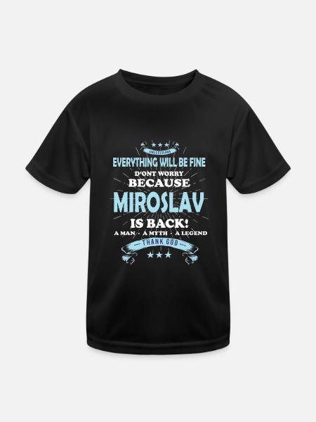 Tout ira bien Miroslav est de retour - T-shirt sport Enfant - noir - Devant
