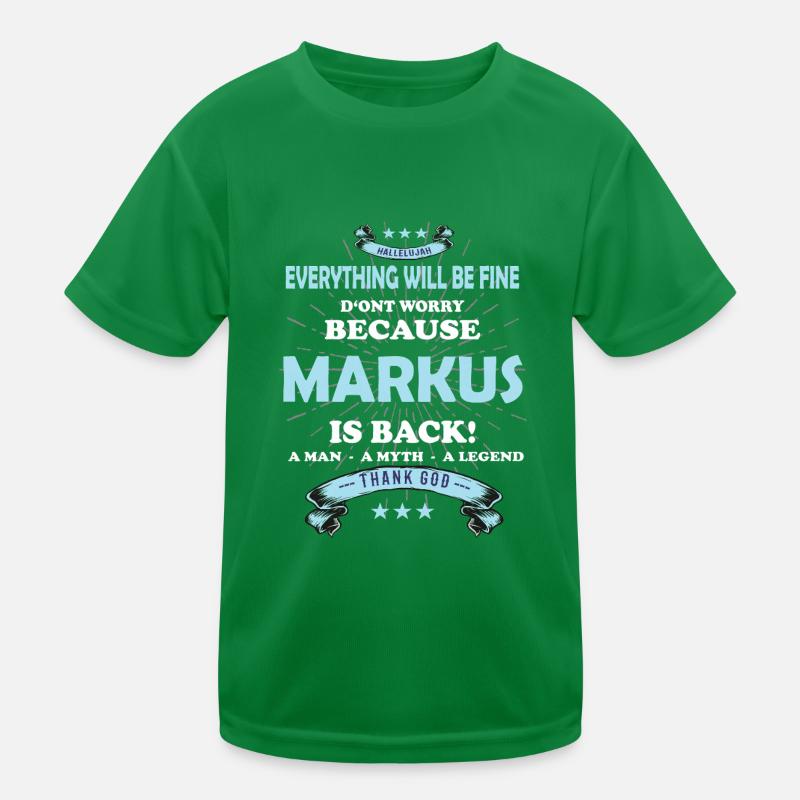 Everything will be fine Markus Is back Kids Functional T-Shirt