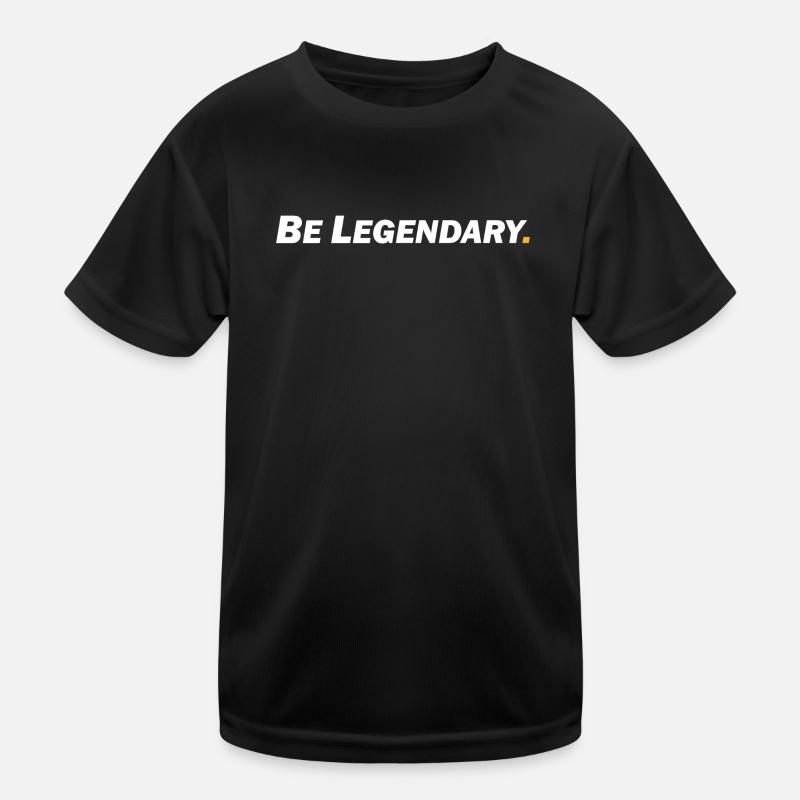 Be Legendary - Be Legendary - Kids Functional T-Shirt - black