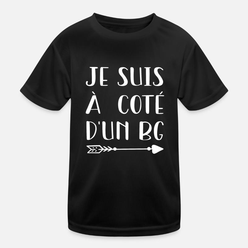 Je Suis A Cote D'Un BG - Cadeau T-shirt sport Enfant