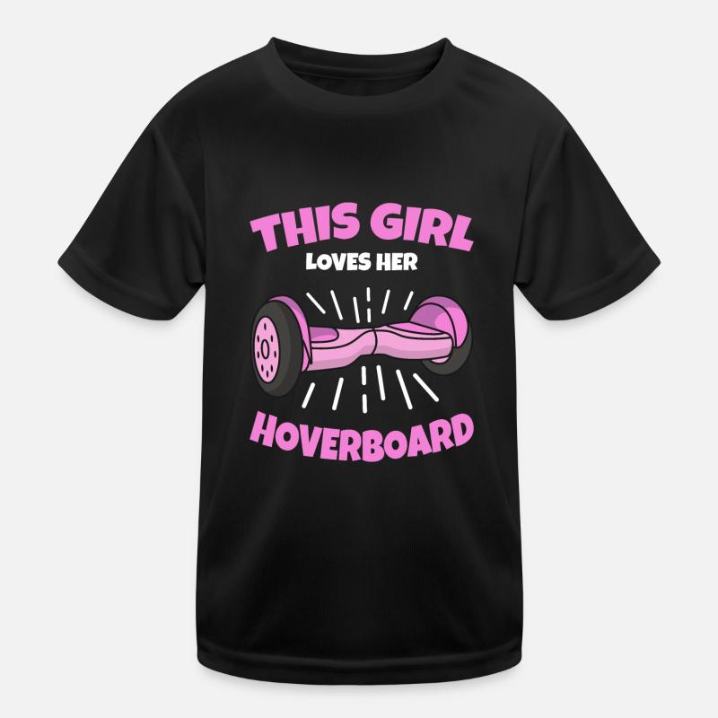 Hoverboard Mädchen Spruch Geschenk - Kinder Funktions-T-Shirt - Schwarz