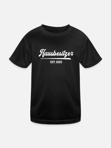 Hausbesitzer Hauskauf 2025 Bau Hausbau Eigenheim - Kinder Funktions-T-Shirt - Schwarz - Vorne