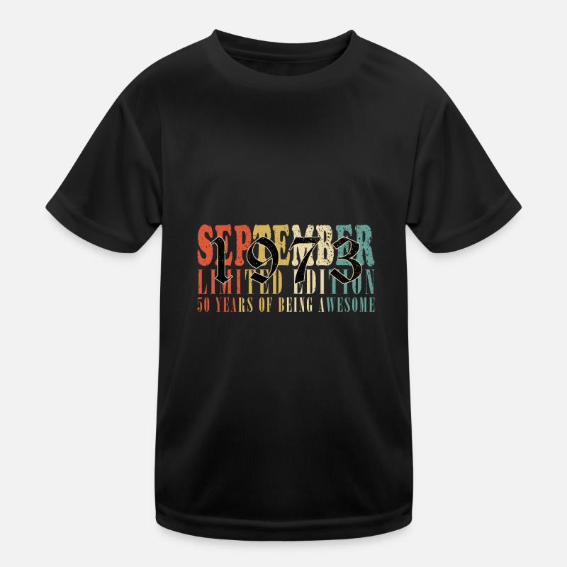 Septembre 1973 Anniversaire Septembre 1973 Septembre T-shirt sport Enfant