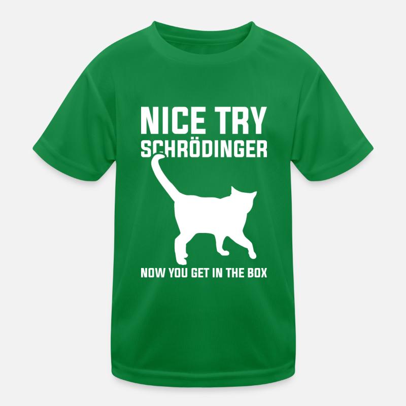 Physiker Witz Schrödingers Katze Kinder Funktions-T-Shirt