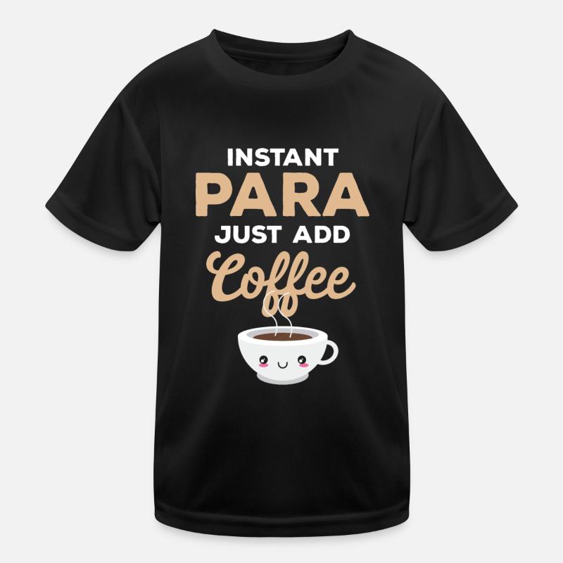 Instant Para Para Educator Coffee Lovers Zit Kids Functional T-Shirt