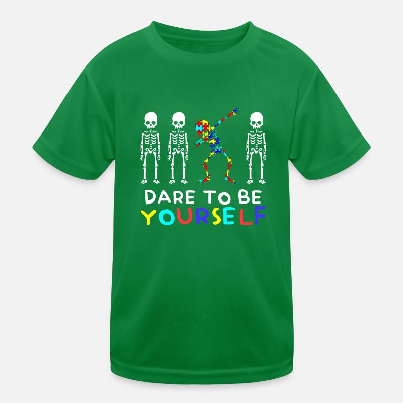 Wagen Sie es, Sie selbst zu sein Autistic Day Awareness Kinder Funktions-T-Shirt
