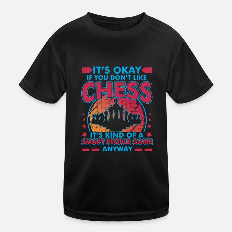 Joueur d’échecs Echecs Dire Jeu D’échecs T-shirt sport Enfant