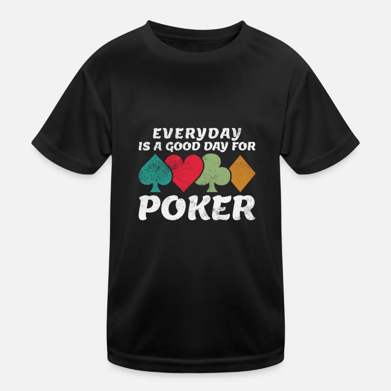 Poker Poker Chips Poker Saying Funny Gift Kids Functional T-Shirt