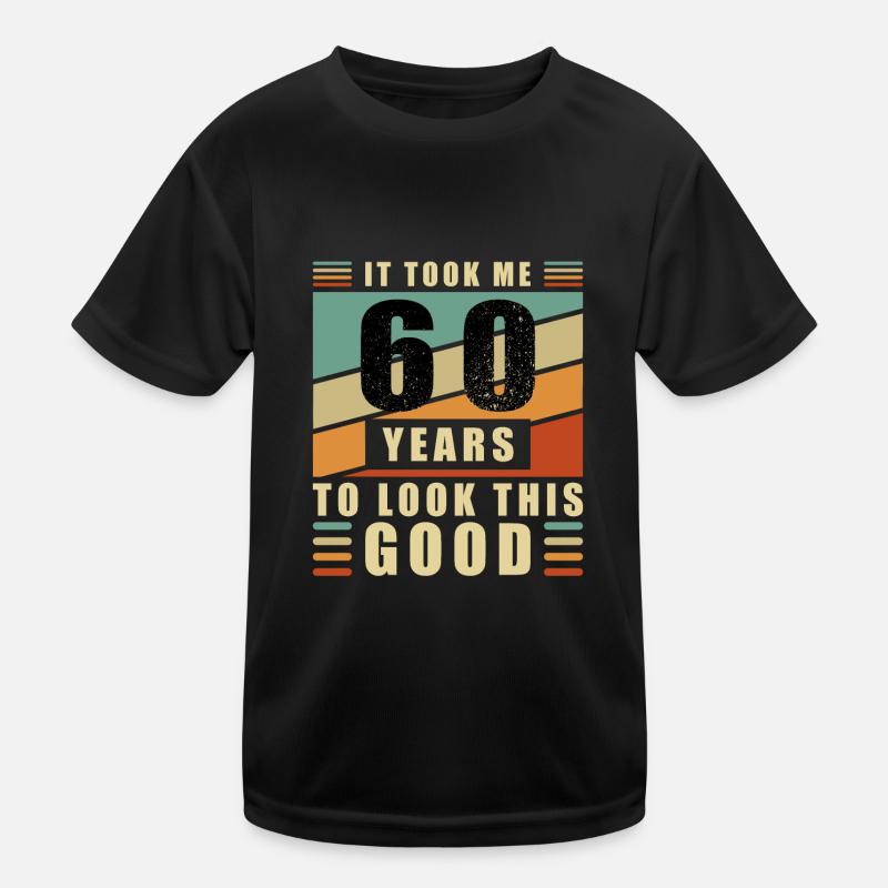 60th Birthday 60 Years 60s 60s Gift Kids Functional T-Shirt
