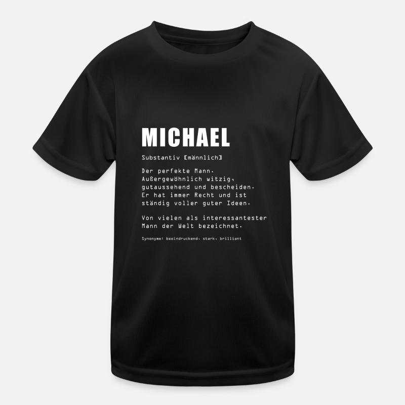 Michael Spruch Vorname Name Gut Besser Michael - Kinder Funktions-T-Shirt - Schwarz