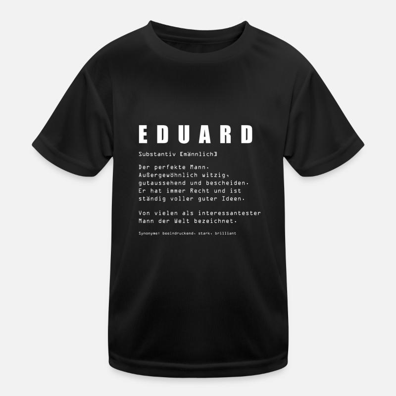 Eduard Name Geschenk Kinder Funktions-T-Shirt