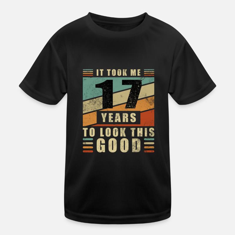17 Year Old Gift Idea Humor Birthday Kids Functional T-Shirt