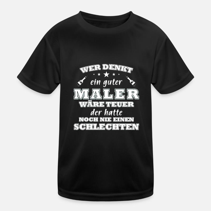 Maler Spruch Anstreicher Geschenkidee Maler Beruf Kinder Funktions-T-Shirt