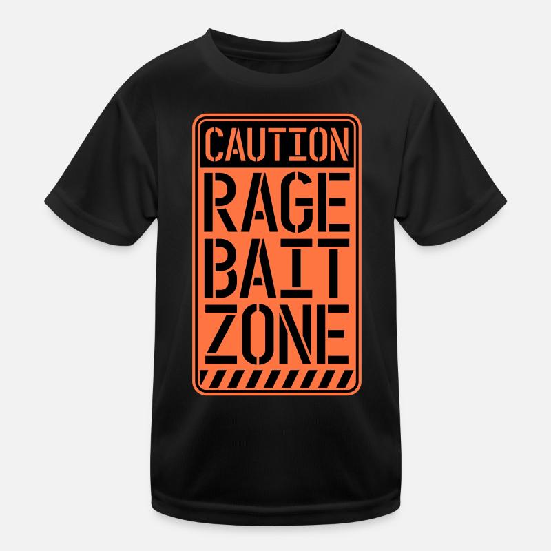 Warning Rage Bait Caution Zone Schild Spaß Warnung Kinder Funktions-T-Shirt