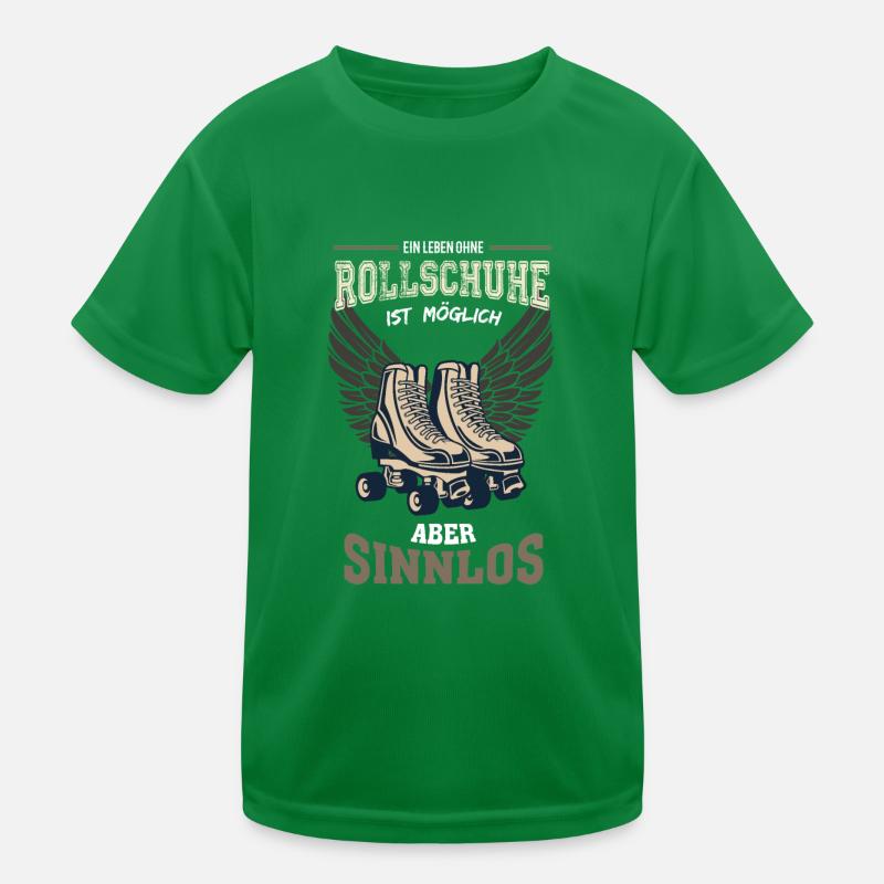 Rollschuhe Leben sinnlos Geschenk Kinder Funktions-T-Shirt