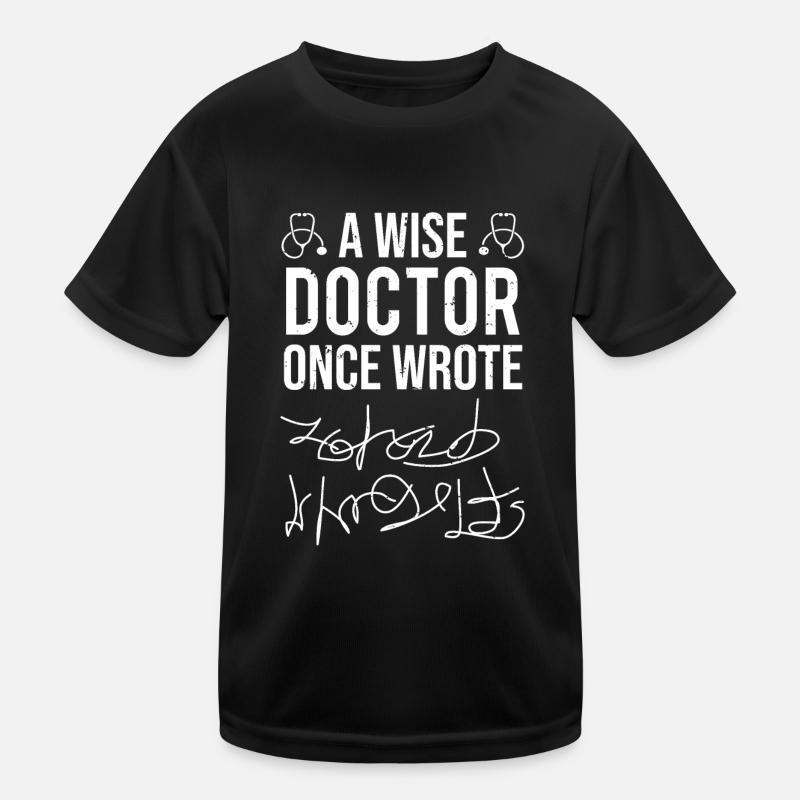 Eine weise Doktor-Arzt-Handschrift lustig Kinder Funktions-T-Shirt