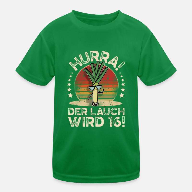 16. Geburtstag Hurra Der Lauch Wird 16 Kinder Funktions-T-Shirt
