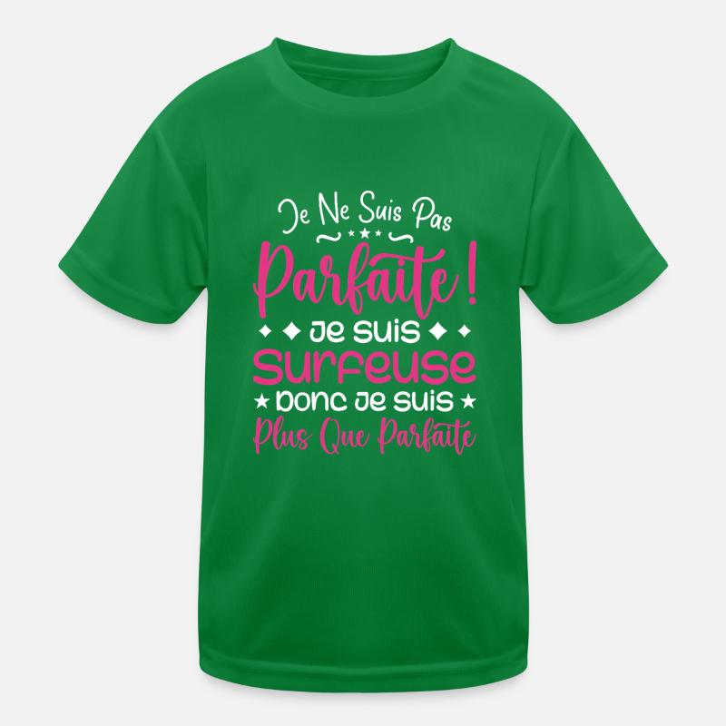 Ein mehr als perfekter Surfer, ein Traumjob Kinder Funktions-T-Shirt