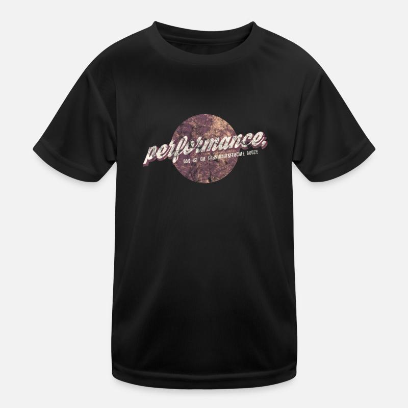 performance ist... Kinder Funktions-T-Shirt