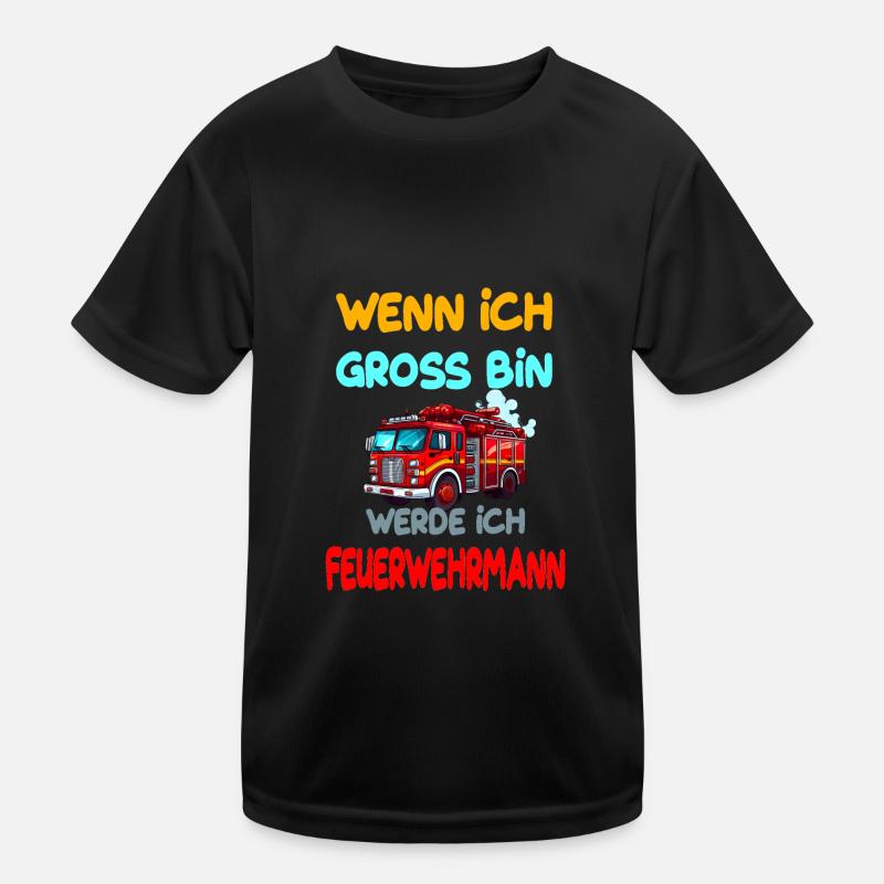 Wenn Ich Gross Bin Werde Ich Feuerwehrmann Kinder Funktions-T-Shirt