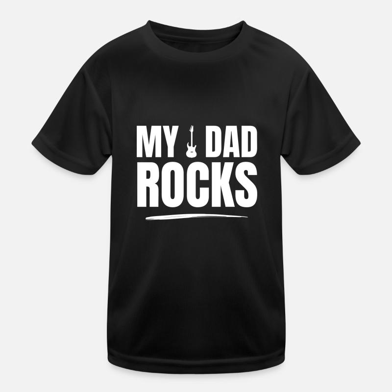 My Dad Rocks! Rocker Daddy Music Gift Kids Functional T-Shirt