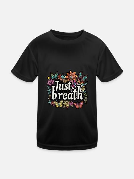 Just Inspiration Zitat Schmetterlinge - Kinder Funktions-T-Shirt - Schwarz - Vorne